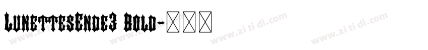 LunettesEnde3 Bold字体转换 LunettesEnde3 Bold字体转换